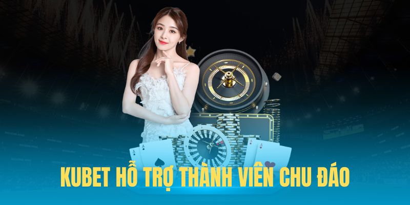 KUBET luôn là nền tảng an toàn top 1 Châu Á